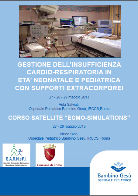 GESTIONE DELL’INSUFFICIENZA CARDIO-RESPIRATORIA IN ETA’ NEONATALE E PEDIATRICA CON SUPPORTI EXTRACORPOREI