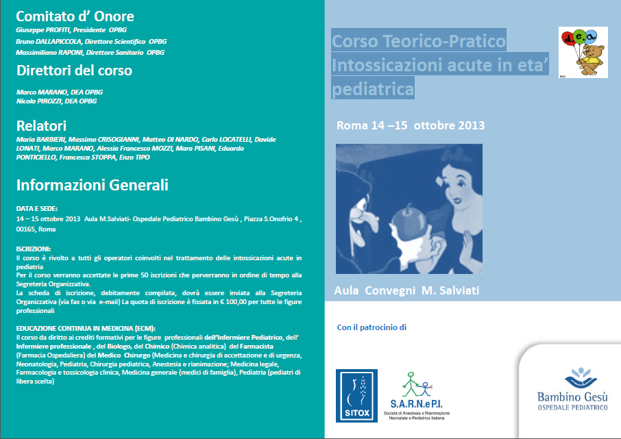 Corso Teorico-Pratico Intossicazioni acute in eta’ pediatrica Roma 14 –15 ottobre 2013
